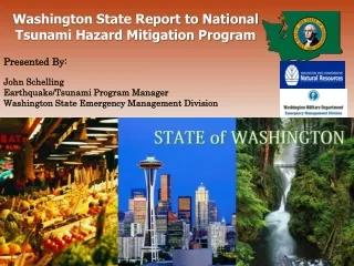 Washington State Report to National Tsunami Hazard Mitigation Program