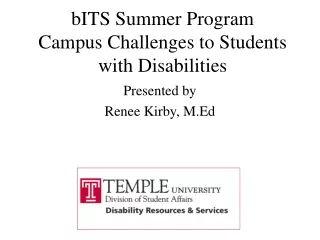 bITS Summer Program Campus Challenges to Students with Disabilities