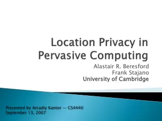 Location Privacy in Pervasive Computing
