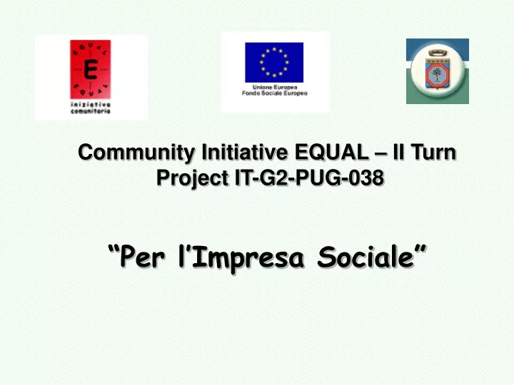 community initiative equal ii turn project