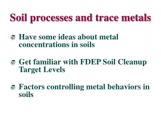 Have some ideas about metal concentrations in soils