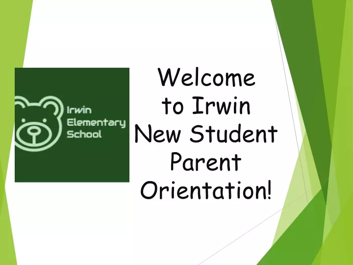 welcome to irwin new student parent orientation
