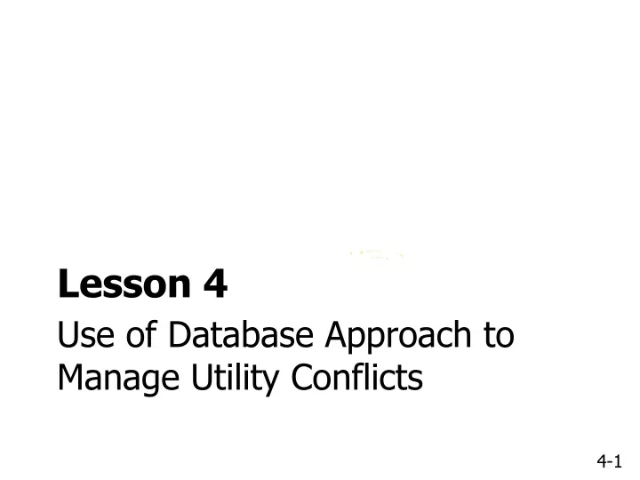 use of database approach to manage utility conflicts