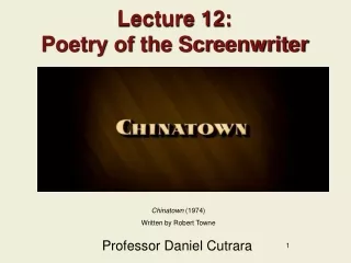 Lecture 12: Poetry of the Screenwriter
