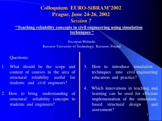 Colloquium  EURO-SiBRAM’2002 Prague, June 24-26, 2002 Session 7
