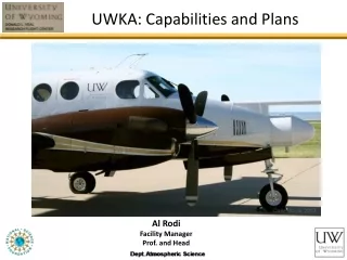 UWKA: Capabilities and Plans