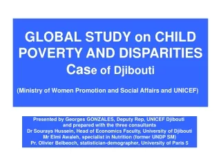 Presented by Georges GONZALES, Deputy Rep, UNICEF Djibouti