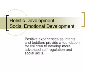 Holistic Development Social Emotional Development