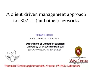 A client-driven management approach for 802.11 (and other) networks