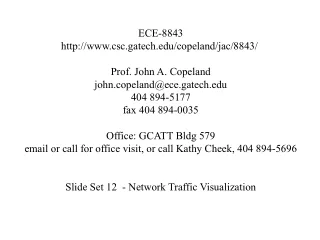 ECE-8843 csc.gatech/copeland/jac/8843/  Prof. John A. Copeland