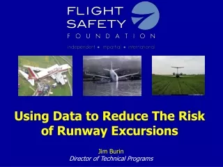 Using Data to Reduce The Risk of Runway Excursions