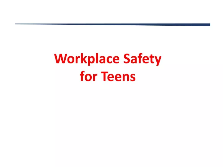 workplace safety for teens