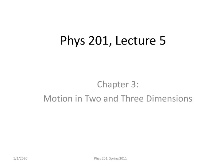 phys 201 lecture 5