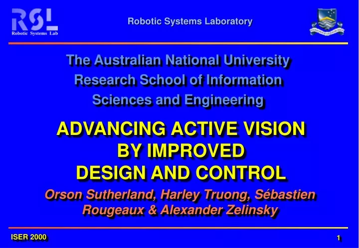 advancing active vision by improved design and control