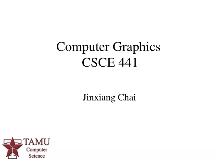computer graphics csce 441