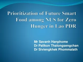 Prioritization  of Future Smart Food among NUS for Zero  Hunger in Lao PDR