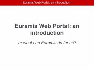 Euramis Web Portal: an introduction
