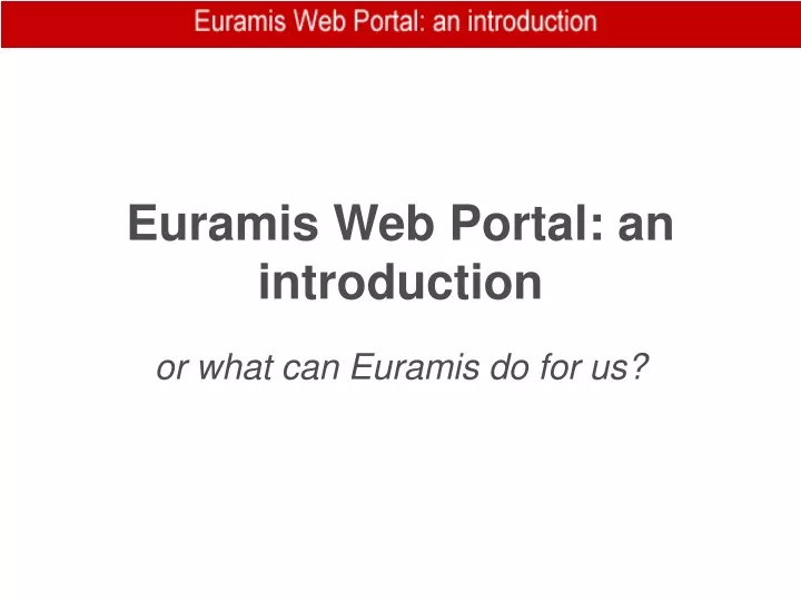 euramis web portal an introduction