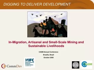 In-Migration, Artisanal and Small-Scale Mining and Sustainable Livelihoods