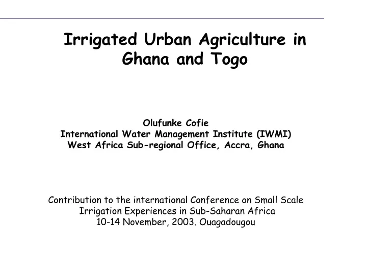 irrigated urban agriculture in ghana and togo
