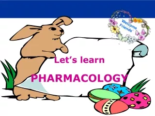 Let’s learn PHARMACOLOGY