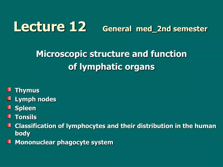 lecture 12 general med 2nd semester