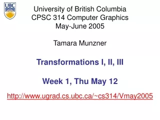 Transformations I, II, III Week 1, Thu May 12