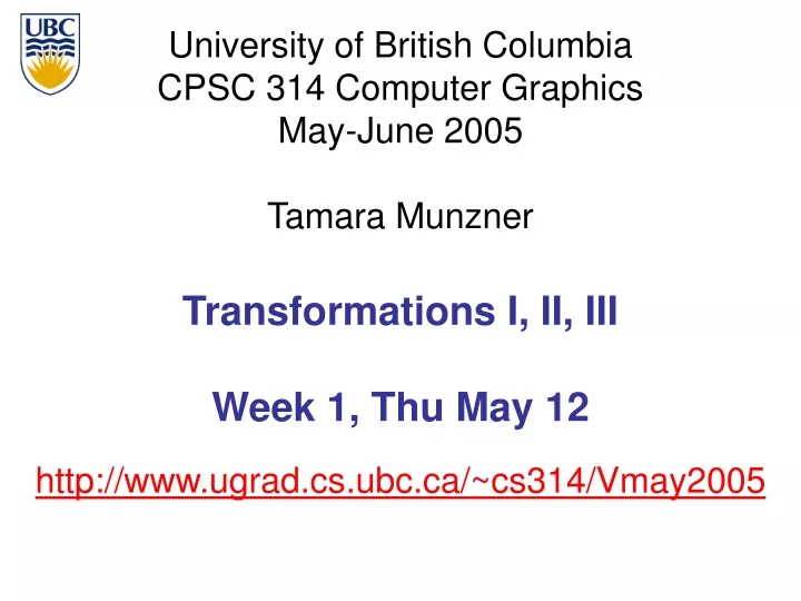 http www ugrad cs ubc ca cs314 vmay2005