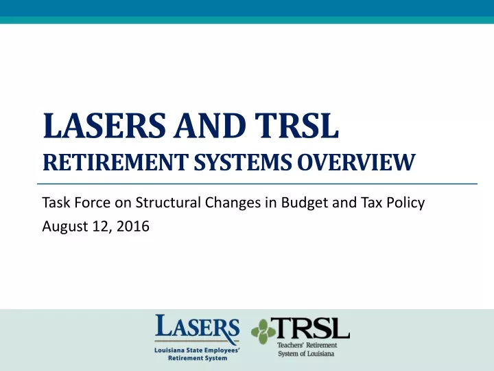 lasers and trsl retirement systems overview