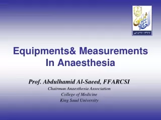 Equipments&amp; Measurements In Anaesthesia