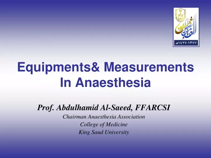 equipments measurements in anaesthesia