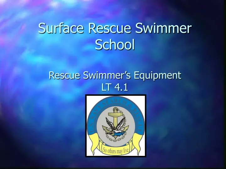 surface rescue swimmer school rescue swimmer