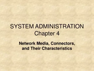 SYSTEM ADMINISTRATION Chapter 4