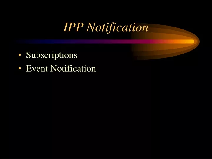 ipp notification