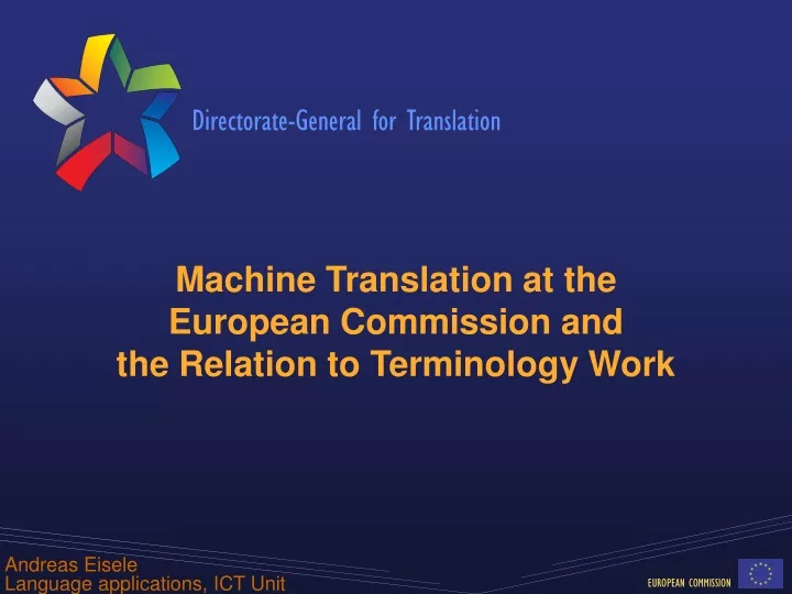 machine translation at the european commission and the relation to terminology work