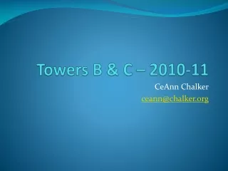 Towers B &amp; C – 2010-11