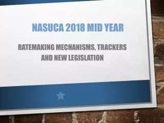 NASUCA 2018 MID YEAR