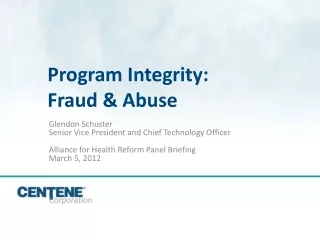 Program Integrity:  Fraud &amp; Abuse