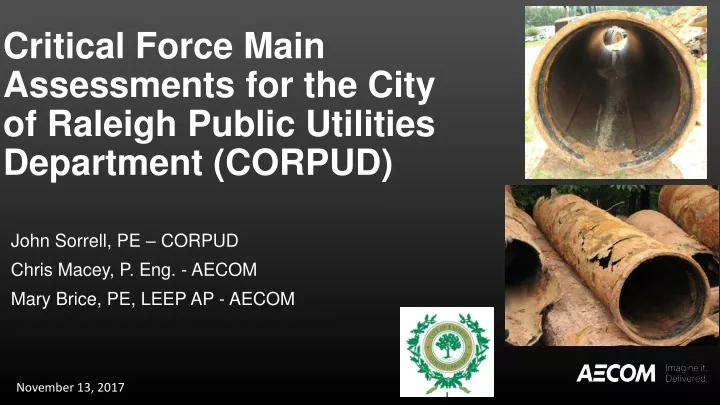 critical force main assessments for the city of raleigh public utilities department corpud