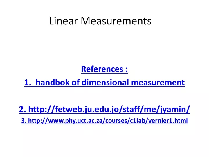 linear measurements