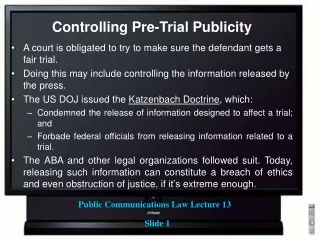 Controlling Pre-Trial Publicity