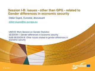 Session I-B: issues - other than GPG - related to Gender differences in economic security