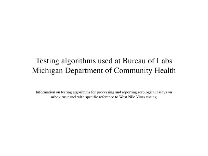 testing algorithms used at bureau of labs michigan department of community health