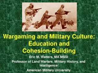 Wargaming and Military Culture:   Education and  Cohesion-Building