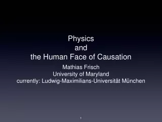 Physics and the Human Face of Causation