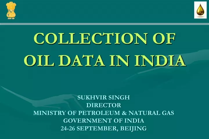 collection of oil data in india