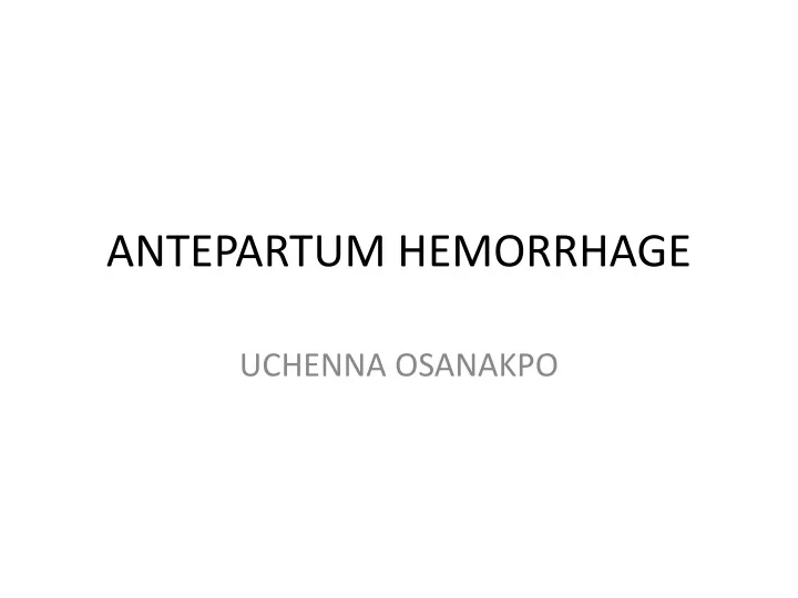 antepartum hemorrhage