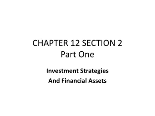 CHAPTER 12 SECTION 2 Part One