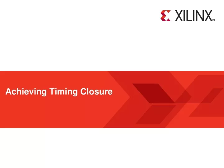 achieving timing closure