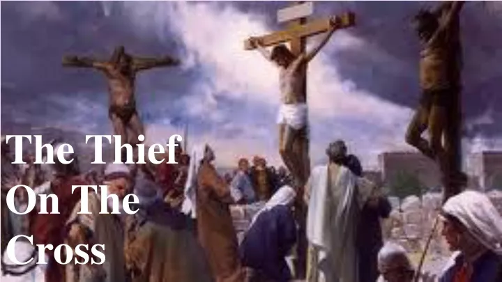 the thief on the cross